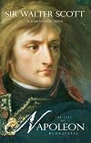 The life of Napoleon Buonaparte, Emperor of the French. With a preliminary view of the French Revolution