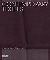 Contemporary Textiles: The Fabric of Fine Art