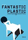 Fantastic Plastic: Product Design Consumer Culture