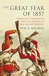 The Great Fear of 1857: Rumours, Conspiracies and the Making of the Indian Uprising (Peter Lang Ltd.)