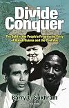 Divide and Conquer: The Split in the People's Progressive Party of British Guiana and the Cold War