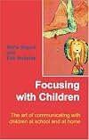 Focusing With Children