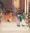 Arthur Melville: Adventures in Colour