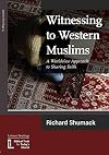 Witnessing to Western Muslims: A Worldview Approach to Western Faith
