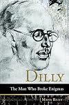 Dilly: The Man Who Broke Enigmas