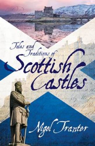 Tales and Traditions of Scottish Castles book cover