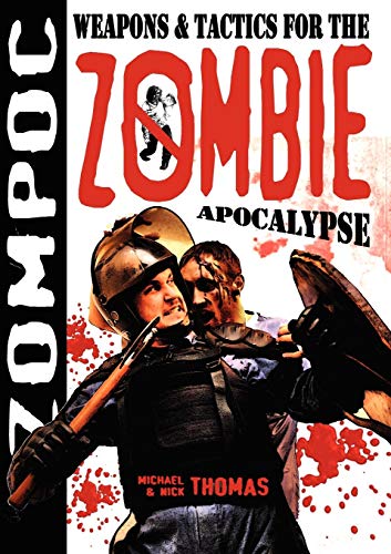 Weapons & Tactics for the Zombie Apocalypse book cover