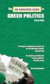 The No-Nonsense Guide to Green Politics