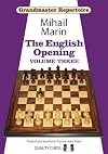 Grandmaster Repertoire 5: The English Opening 1.c4 c5 - Volume Three