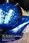 Sheffield Anthology: Poems from the City Imagined