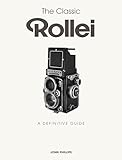 The Classic Rollei A Definitive Guide