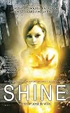 Shine: An Anthology of Near-future, Optimistic Science Fiction