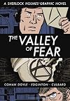 The Valley of Fear: A Sherlock Holmes Graphic Novel (Illustrated Classics)