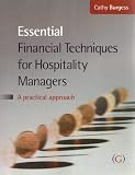 Essential Financial Techniques For Hospitality Managers A Practical Manual