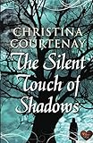 The Silent Touch of Shadows