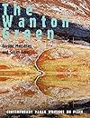 The Wanton Green: contemporary pagan writings on place - Gordon MacLellan