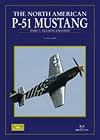 NORTH AMERICAN P-51 MUSTANG, THE: Part 1