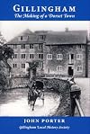 Gillingham: The Making of a Dorset Town