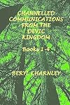 channelled communications from the devic kingdom: books 1-4