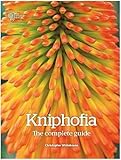 Kniphofia The Complete Guide