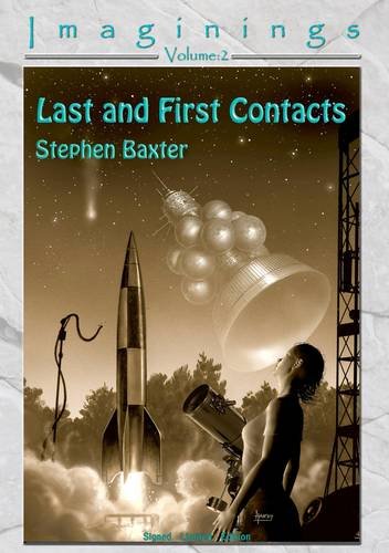 Last and First Contacts (By: Stephen Baxter) cover