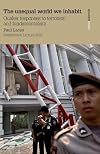 The Unequal World We Inhabit: Quaker Responses to Terrorism and Fundamentalism: Swarthmore Lecture 2010