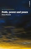 Faith, Power and Peace 2015 (Swarthmore Lecture)