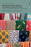 Mending broken hearts, rebuilding shattered lives : Quaker peacebuilding in East and Central Africa