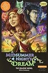 A Midsummer Night's Dream: The Graphic Novel