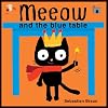Meeow and the Blue Table