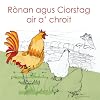 Ronan agus Ciorstag air a' chroit (Scots Gaelic Edition)