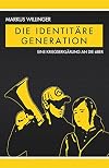 Die identitäre Generation (German Edition)