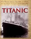 Story of the Unsinkable Titanic: Classic, Rare and Unseen