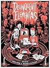 Delinquent Elementals: A Pagan News Anthology (Strange Attractor Press) - Phil Hine