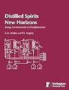 Distilled Spirits, Volume 3: New Horizons: Energy, Environment and Enlightenment