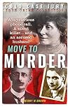 Move to Murder (Cold Case Jury Series)