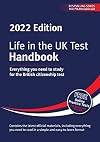 Life in the UK Test: Handbook 2022: Everything you need to study for the British citizenship test