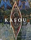 Kafou : Haiti, art and vodou