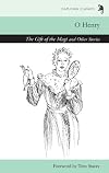 The Gift of the Magi and Other Stories [Capuchin Classics]