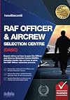 How to Pass the RAF Officer & Aircrew Selection Centre (OASC)