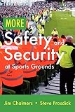 More Safety And Security At Sports Grounds