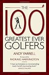 The 100 Greatest Ever Golfers