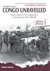 Congo Unravelled: Military Operations from Independence to the Mercenary Revolt 1960-68 (Africa@War)