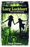 Lucy Lockhart: The Awakening