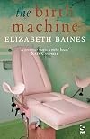 The Birth Machine