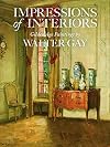 Impressions of Interiors: Gilded Age Paintings by Walter Gay