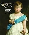 Beauty's Legacy: Gilded Age Portraits in America