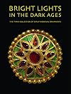 Bright Lights in the Dark Ages: The Thaw Collection of Early Medieval Ornaments