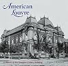 American Louvre: A History of the Renwick Gallery Building