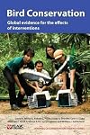 Bird conservation : global evidence for the effects of interventions